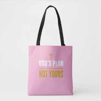 Gottes Plan, nicht deiner –