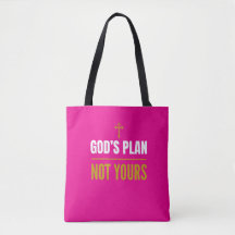 Gottes Plan, nicht deiner –