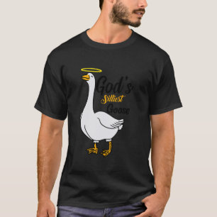 Gottes Silberälteste Gänsevogel-Gänseehammele T-Shirt