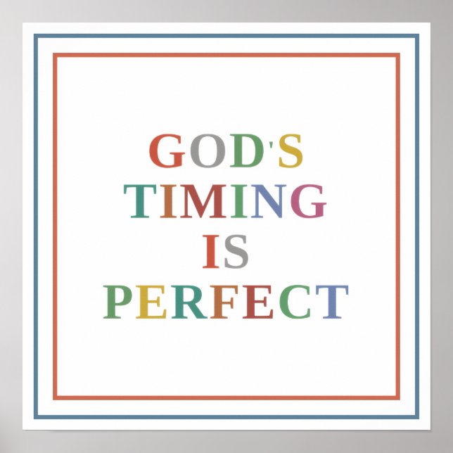 Gottes Timing ist perfekt Moderne Typografie Poster (Vorne)