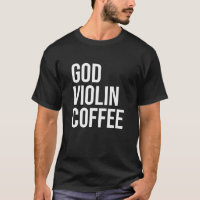 Gottes Violin-Shirt