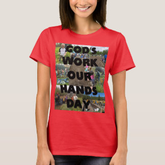 Gottes Werk Unsere Hände T-Shirt