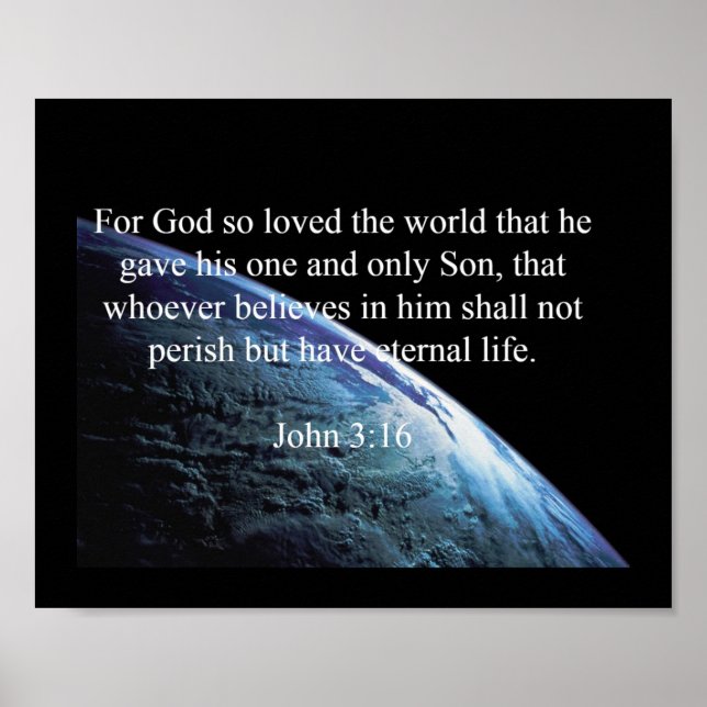 Gottes Zitate: John 3:16 — "Gott liebte die Welt" Poster (Vorne)