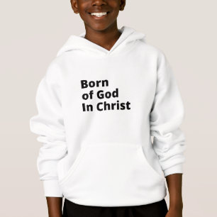 Gottesgeboren in Christus Hoodie
