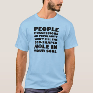 Gottförmige christliche Zitate Sprüche T-Shirt