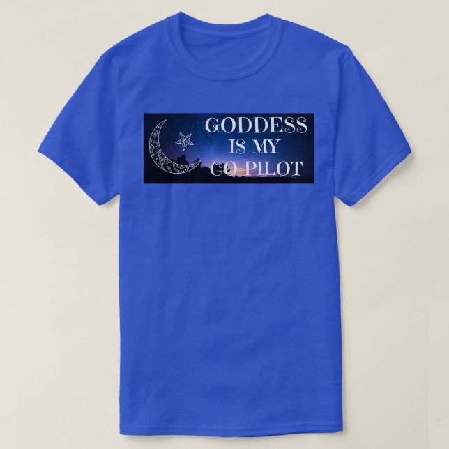 Göttin ist meine CoPilot T-Shirt (Design vorne)