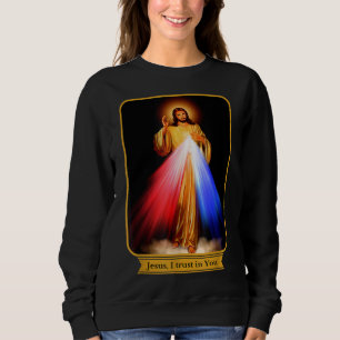 Göttliche Barmherzigkeit Jesus vertraue ich dir ka Sweatshirt