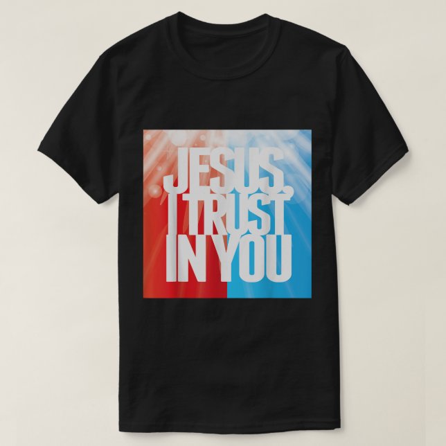 Göttliche Barmherzigkeit Kaplet Jesus Ich vertraue T-Shirt (Design vorne)
