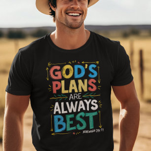 Göttliche Designs Gods-Pläne sind immer die besten T-Shirt