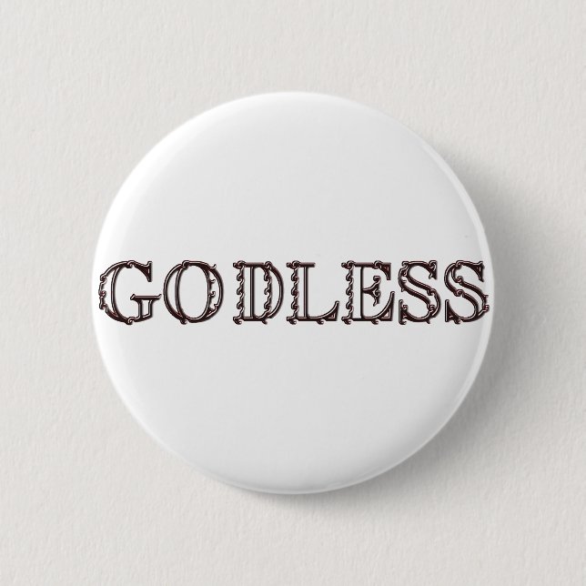 Gottlos Button (Vorderseite)