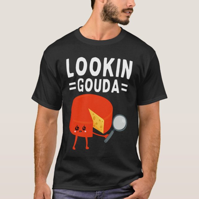 Gouda  Cheesus More Cheese Brie Gouda Vibes  3 T-Shirt (Vorderseite)