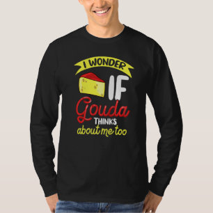 Gouda Käse Geräucherte Queso-Scheiben zerkleinert T-Shirt