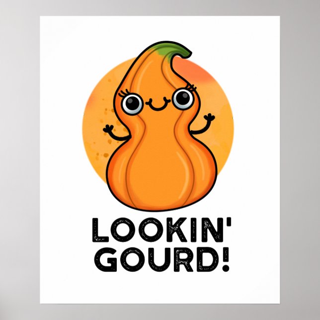 Gourd Funny Girl Veggie Pun Poster (Vorne)