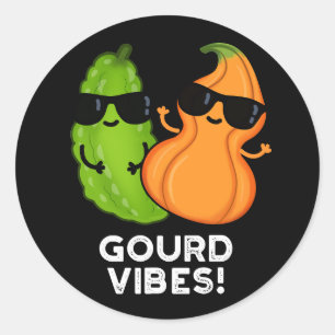 Gourd Vibes Funny Veggie Pun Dark BG Runder Aufkleber