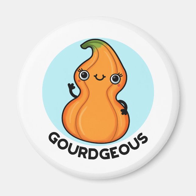 Gourdgeous Funny Gourd Veggie Pun Magnet (Vorne)