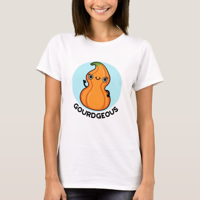 Gourdgeous Funny Gourd Veggie Pun T-Shirt (Vorderseite)