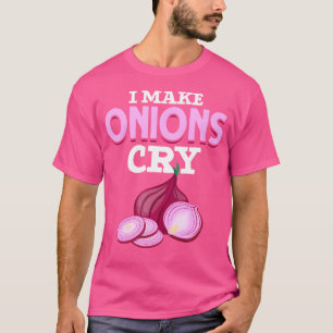 Gourmet-Kochen I Bringe Zwiebeln Zum Weinen Chef E T-Shirt