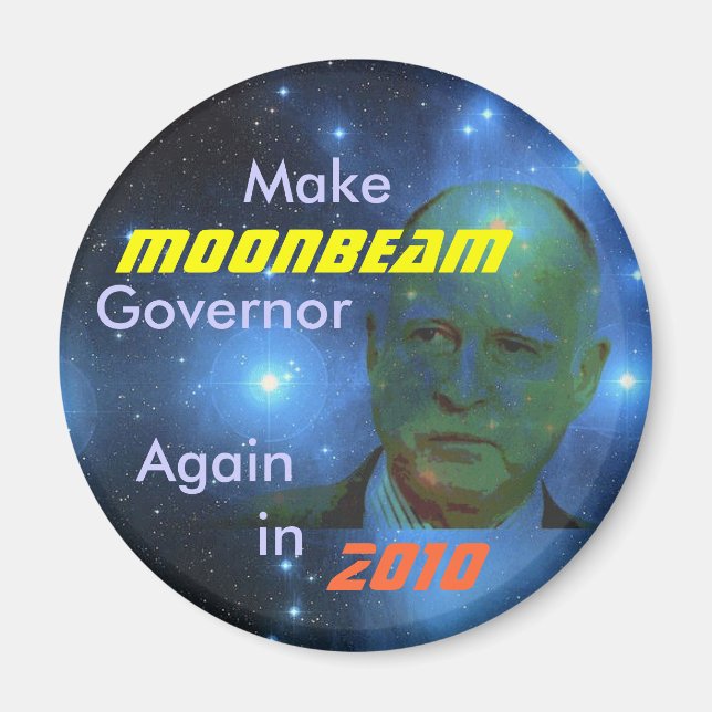 Gouverneur Moonbeam Magnet 2010 (Vorne)