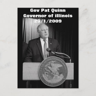 Gov Pat Quinn (Gouverneur von Illinois) Postkarte