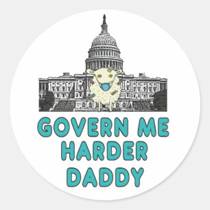 Govern Me Harder Daddy Runder Aufkleber
