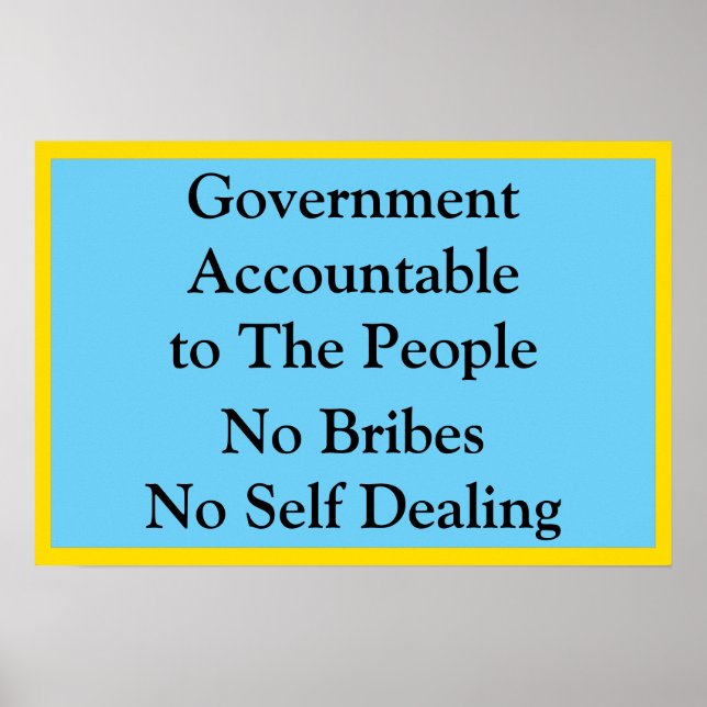 Government Accountable No Bribes Poster (Vorne)