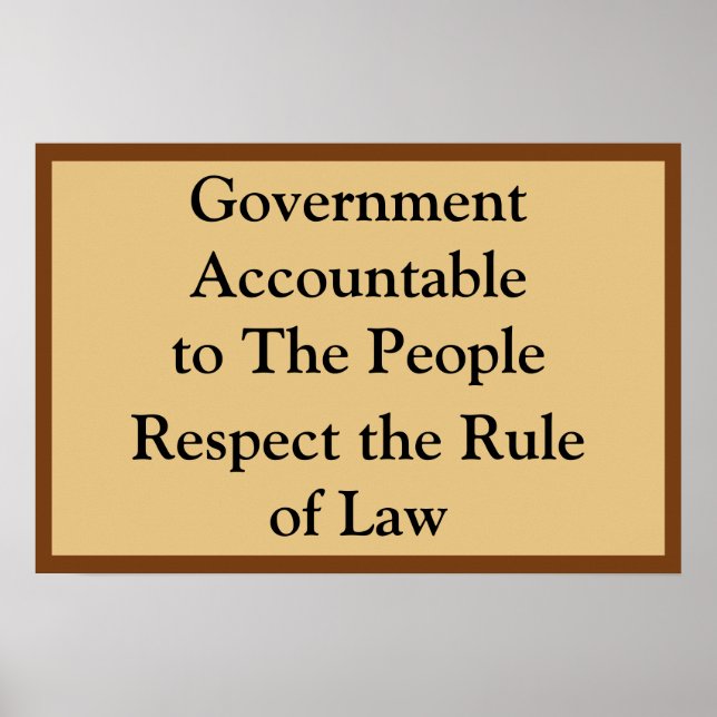 Government Accountable Rule of Law Poster (Vorne)