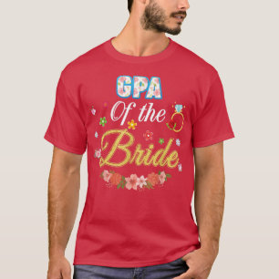 GPA der Blume der Braut-Hochzeitspartei T-Shirt