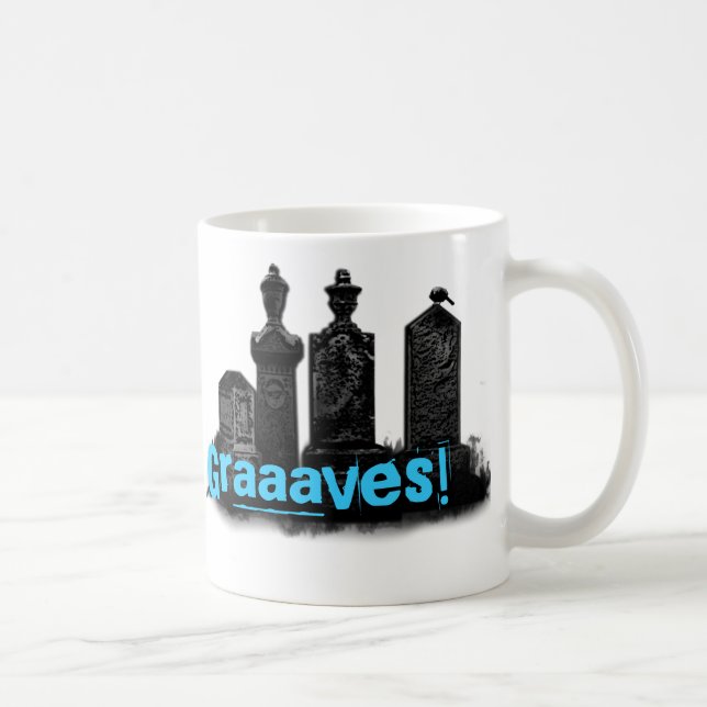 Graaaves! Tasse (Rechts)