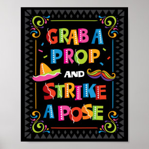 GRAB A PROP AND STRIKE A POSE Party Sign Print Poster