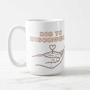 Graben um abzuschalten Achtsamkeit und Erdungsgart Kaffeetasse