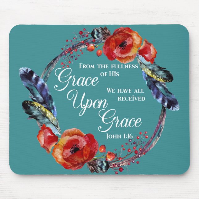 Grace Auf Grace Johannes 1:16 Schrift Mousepad (Vorne)
