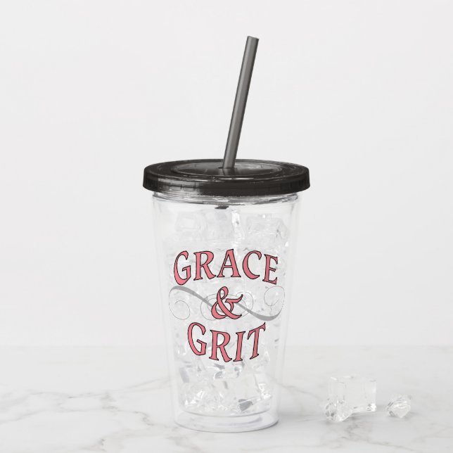Grace & Grit für die harte Dame Acryltrinkbecher (Rückseite Ice)