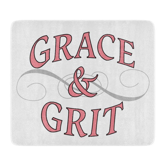 Grace & Grit Worte in Rosa & Grau Schneidebrett (Vorderseite)