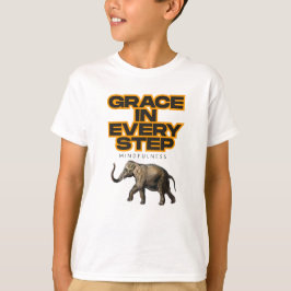 Grace in jedem Schritt T-Shirt