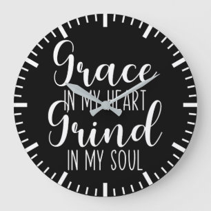 Grace in meinem Herzen, Grind in meinem Soul - Hus Große Wanduhr