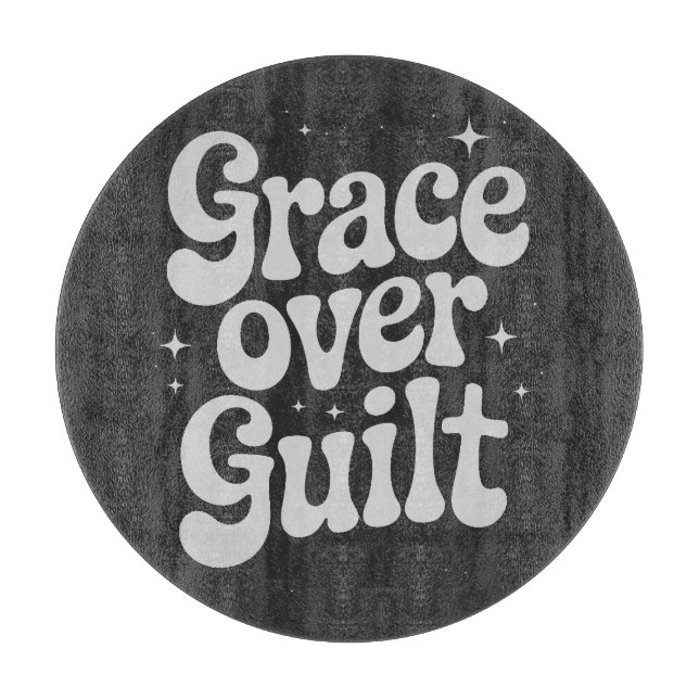 Grace Over Guilt Cutting Board Schneidebrett (Vorderseite)