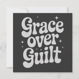 Grace Over Guilt Greeting