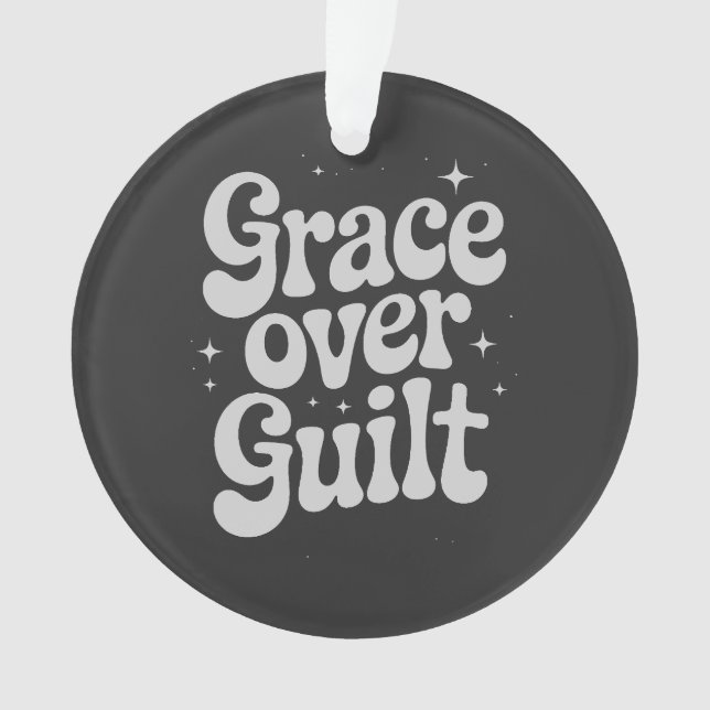 Grace Over Guilt Ornament (Vorderseite)
