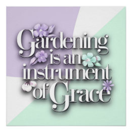Graceful Garden Themed Poster
