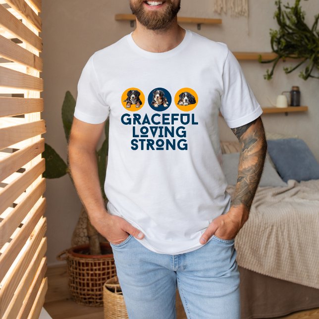 Graceful, Loving, and Strong Berner Lover Tee (Von Creator hochgeladen)