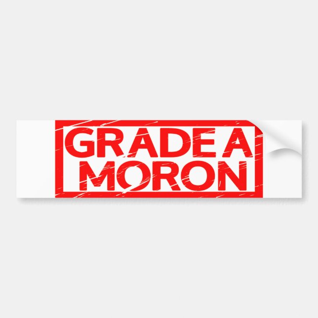 Grad A Moron Briefmarke Autoaufkleber (Vorne)