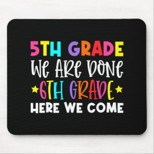 Grad Abschluss 6. Klasse Hier kommen wir Mousepad