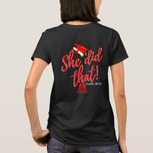 Grad & Boujee Das tat sie. Red Heelses Abschluss T-Shirt