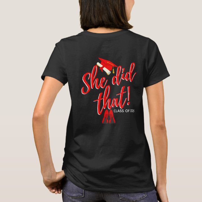 Grad & Boujee| Das tat sie.| Red Heelses Abschluss T-Shirt (Rückseite)