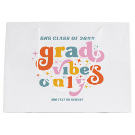 Grad vibes only grade party class of 2024 große geschenktüte