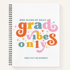 Grad vibes only grade party class of 2024 notizbuch