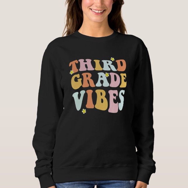 Grade 3 Teachers  Students   Hippie Third Grade Vi Sweatshirt (Vorderseite)