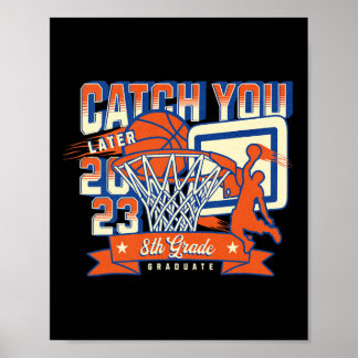 Grade Basketball Abschluss 2023 Mittelschule Poster