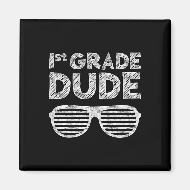 Grade Dudefirst Grade Back to School Magnet (Vorne)