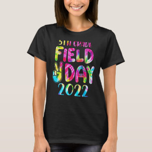 Grade Field Day 2022 Lass The Games Begin Teach T-Shirt